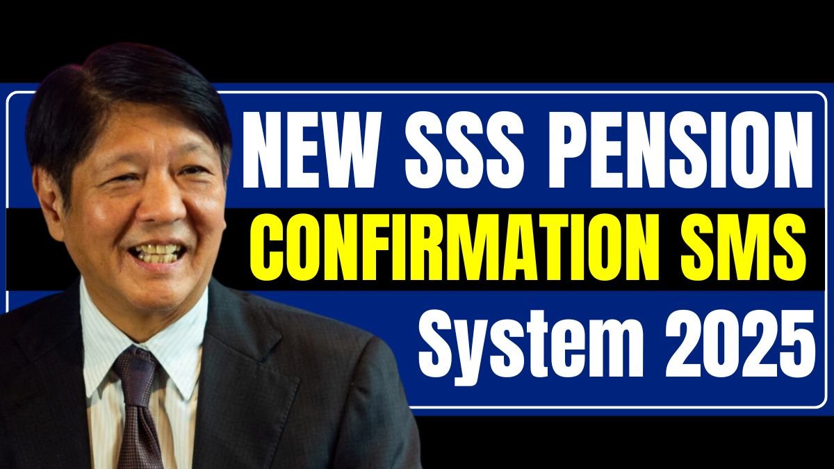 New SSS Pension Confirmation SMS System 2025