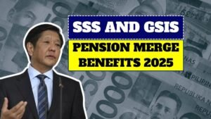 SSS and GSIS Pension Merge Benefits 2025 – What Retirees Must Know