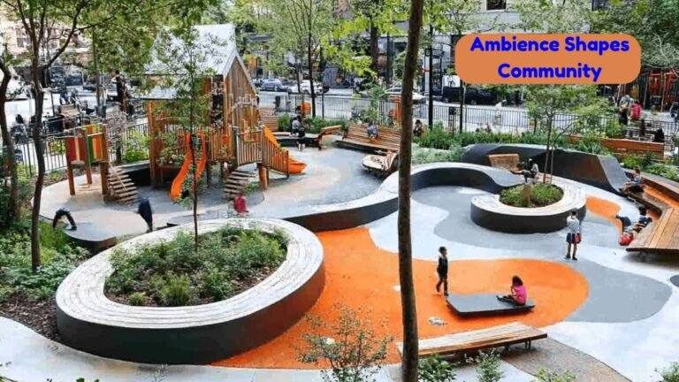 The Power of Public Spaces: How Ambience Shapes Community Interaction