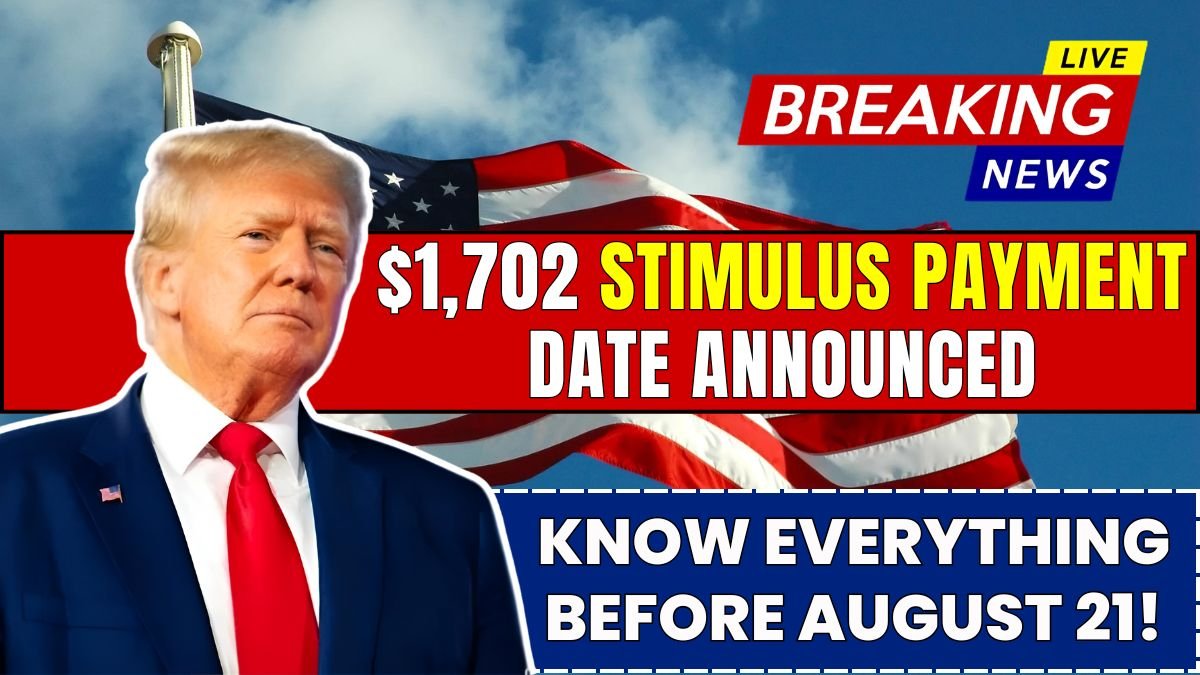 $1,702 Stimulus Payment Date Announced