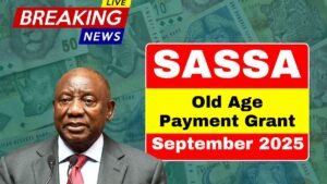 SASSA Old Age Grant September 2025 – Official Payment Dates & Beneficiary Info
