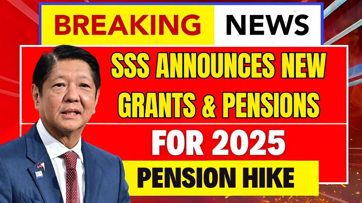 SSS Announces New Grants & Pensions for 2025